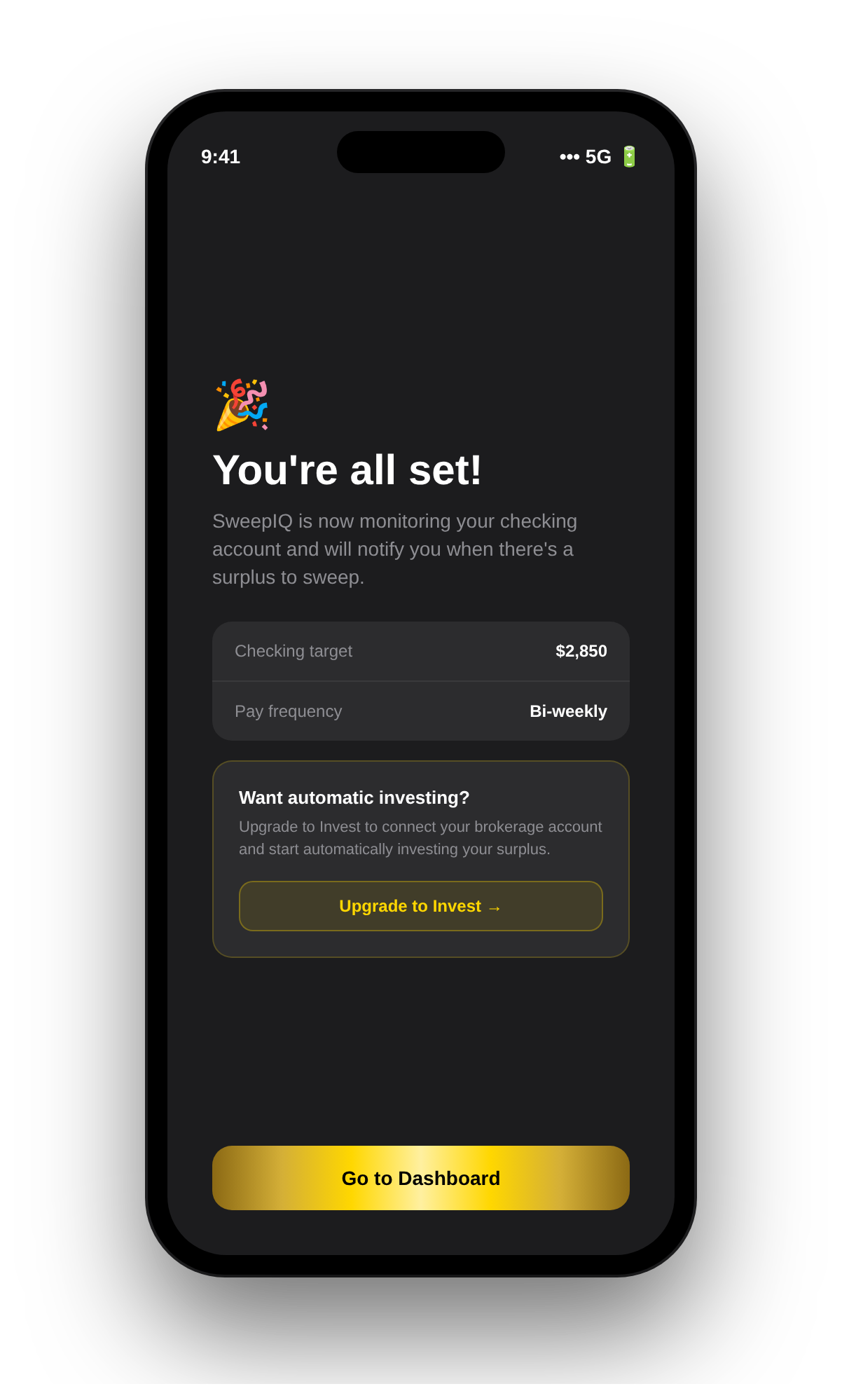 SweepIQ onboarding complete screen with option to upgrade to Invest